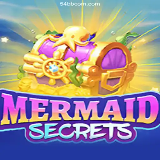 Explore the Enchanting World of 'MermaidSecrets' and Discover the Thrills of 54BB.COM